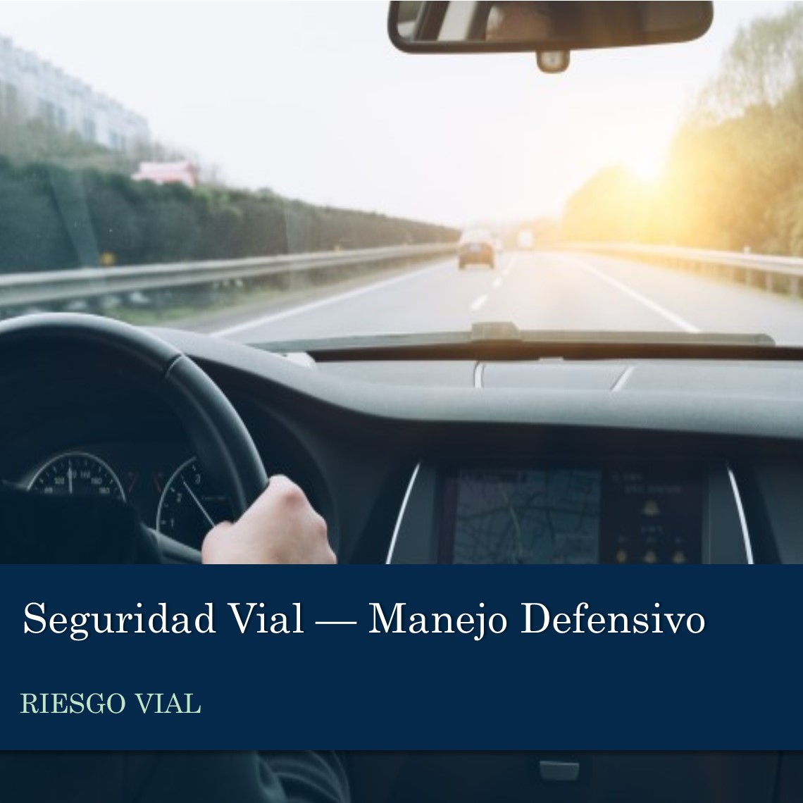 Seguridad Vial - Manejo Defensivo